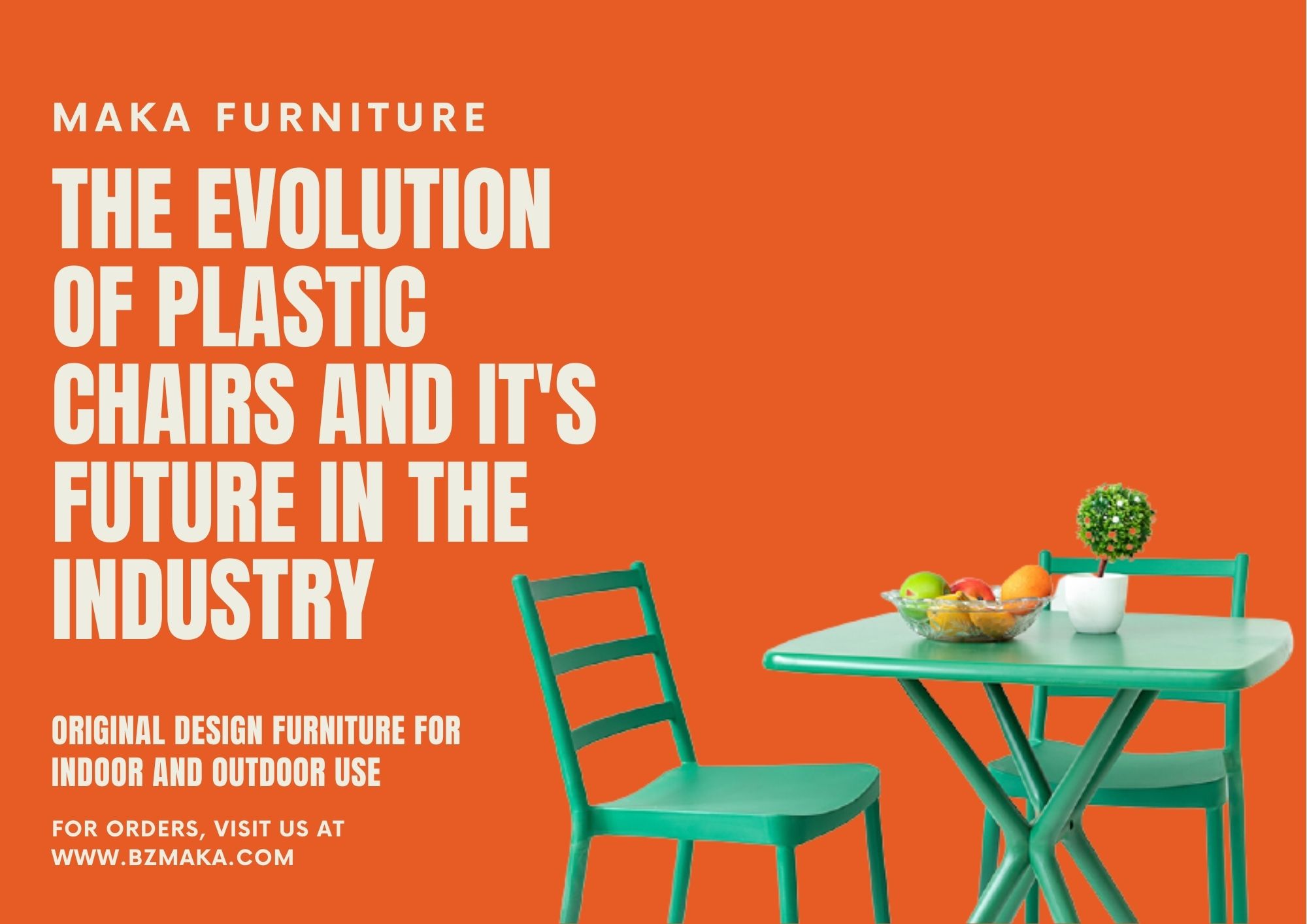 The Evolution of Plastic Chairs and It's Future in the Industry bzmaka