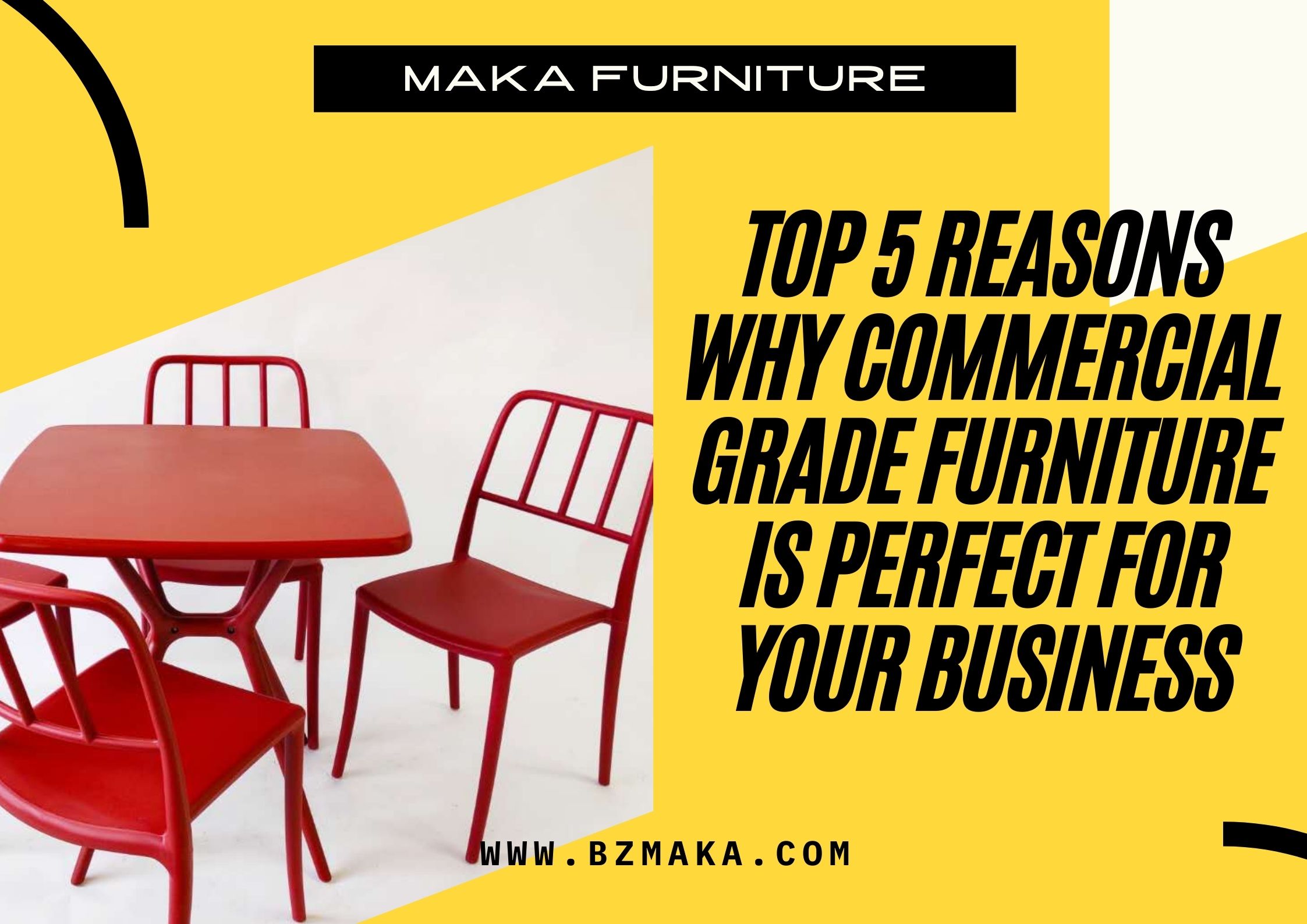 Top 5 Reasons Why Commercial Grade Furniture is Perfect for Your