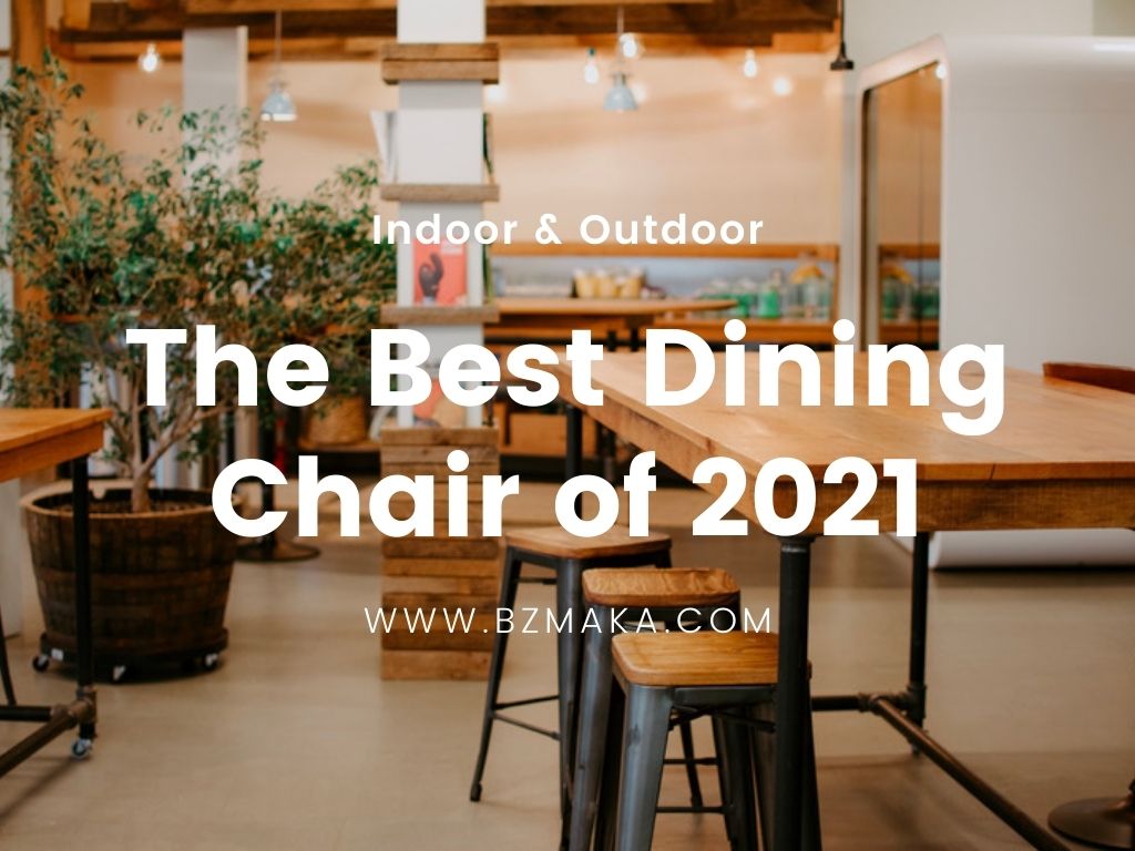 The Best Dining Chair of 2021 bzmaka