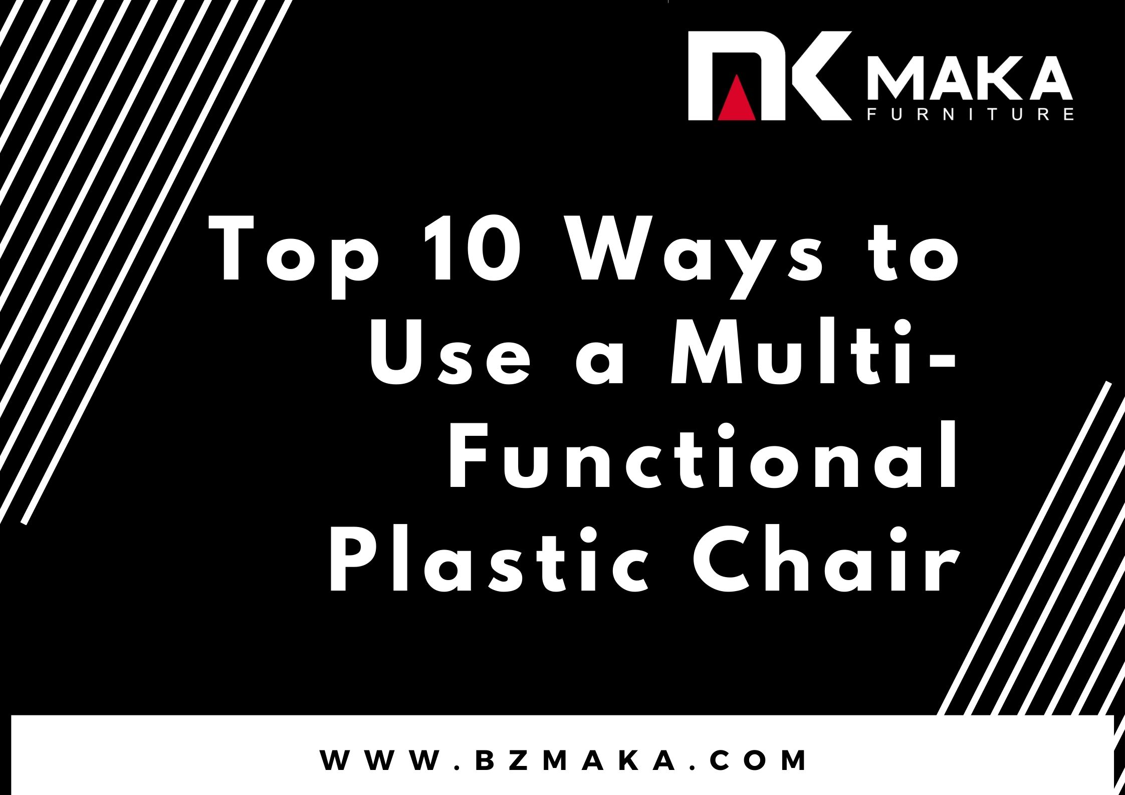 top-10-ways-to-use-a-multi-functional-plastic-chair-bzmaka