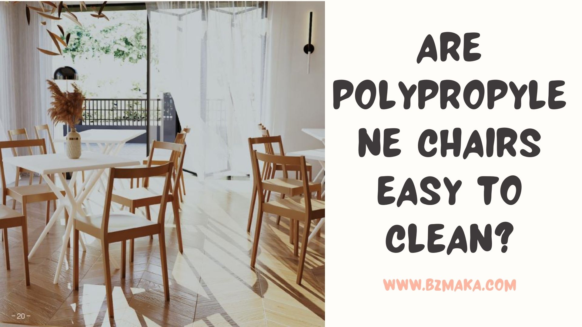 Are polypropylene chairs easy to clean