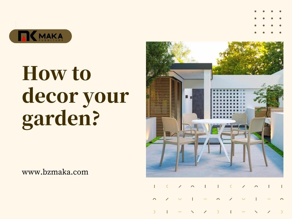 How to decor your garden