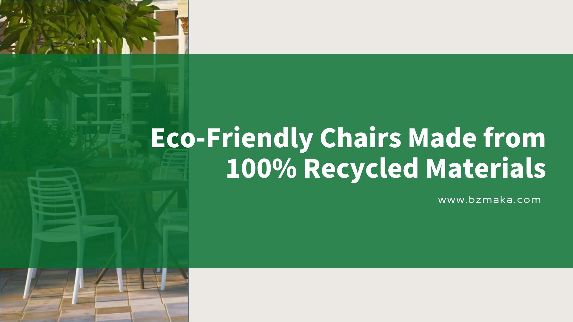 Eco Friendly Chairs Made from 100 Recycled Materials