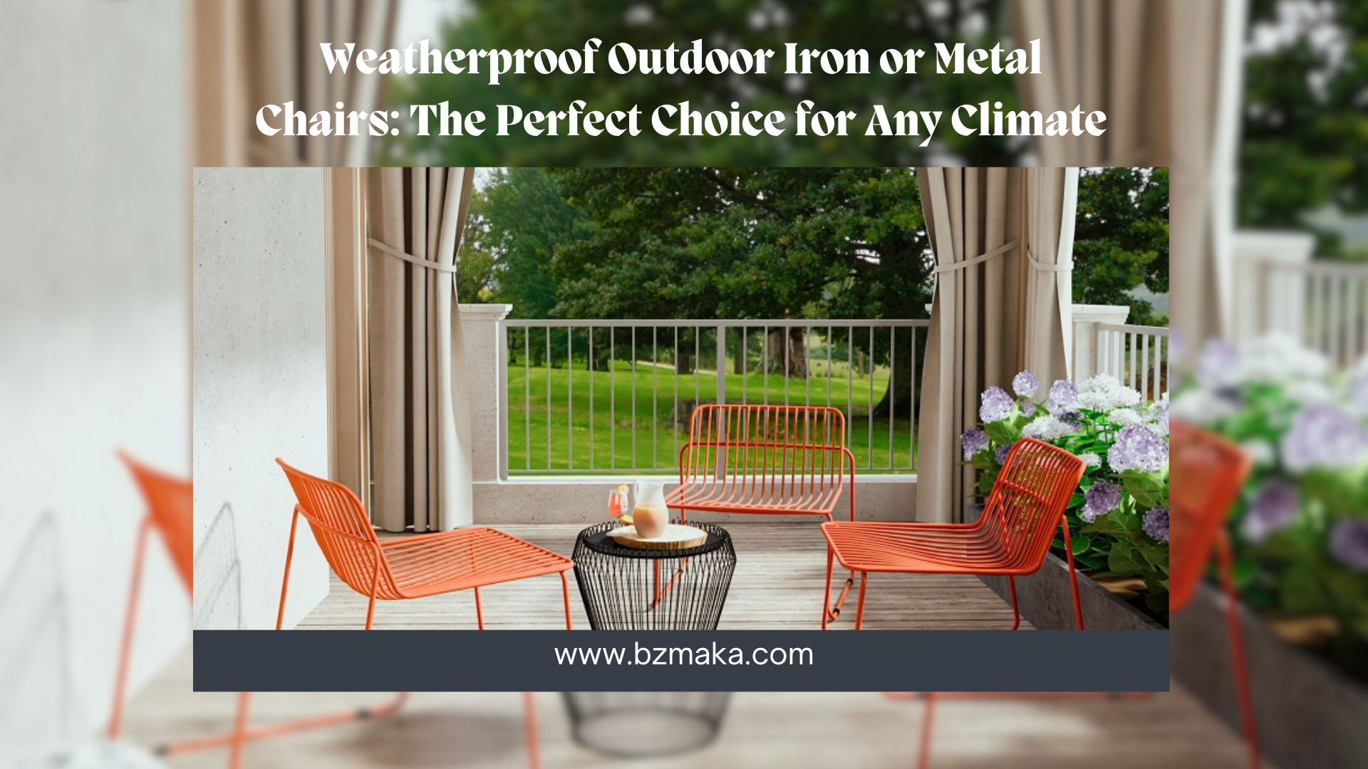 Weatherproof Outdoor Iron or Metal Chairs The Perfect Choice for Any Climate
