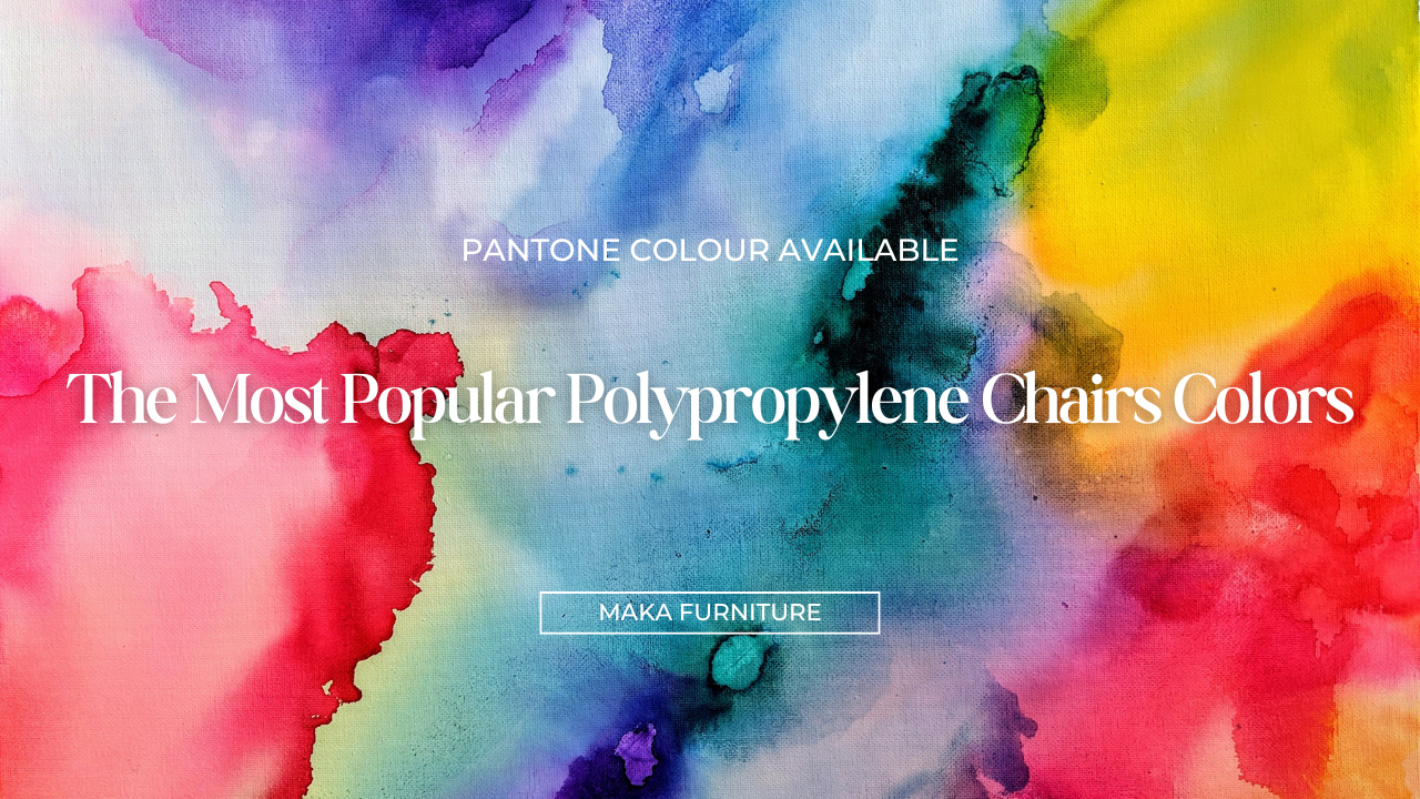 The Most Popular Polypropylene Chairs Colors
