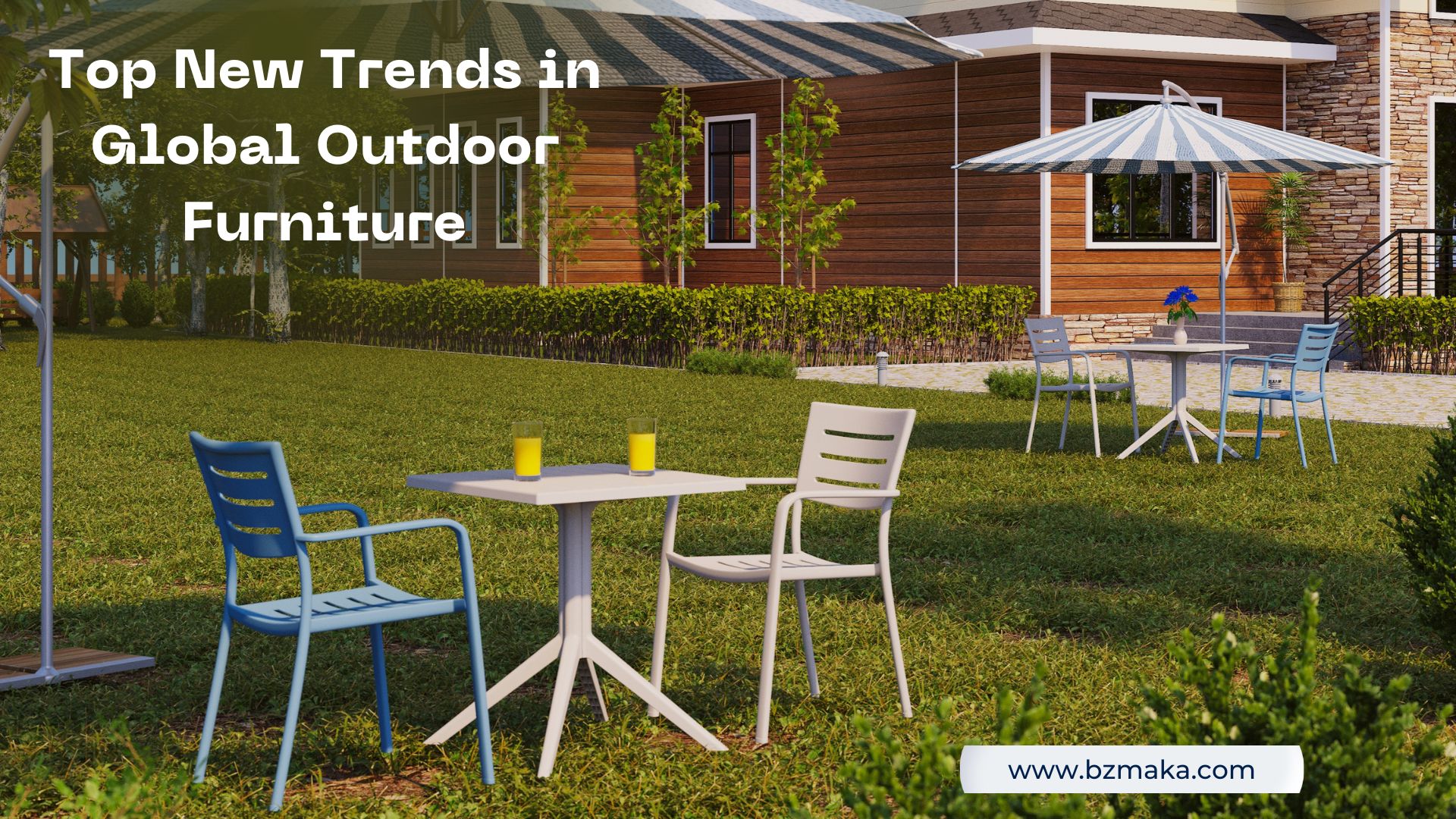 Top New Trends in Global Outdoor Furniture bzmaka